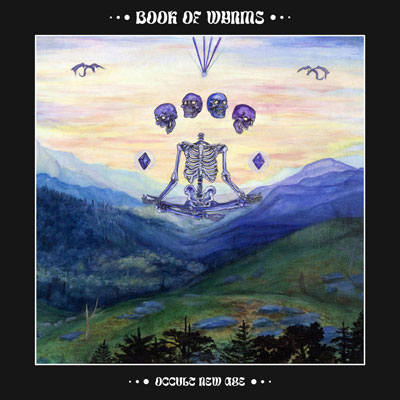 Book Of Wyrms ‘Occult New Age’